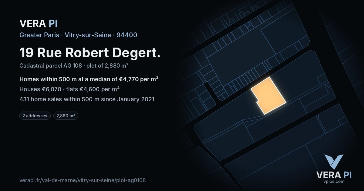 19 Rue Robert Degert, Vitry-sur-Seine at night – the plot lit, the parcels around coloured by the prices near them