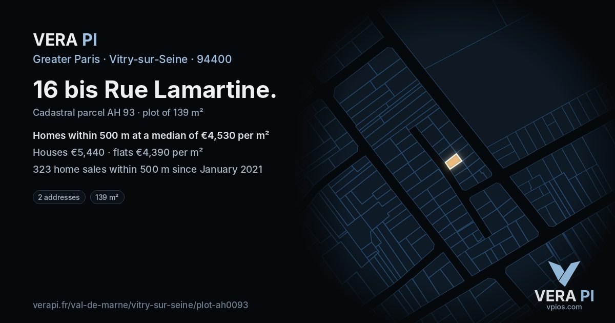 16 bis Rue Lamartine, Vitry-sur-Seine at night – the plot lit, the parcels around coloured by the prices near them