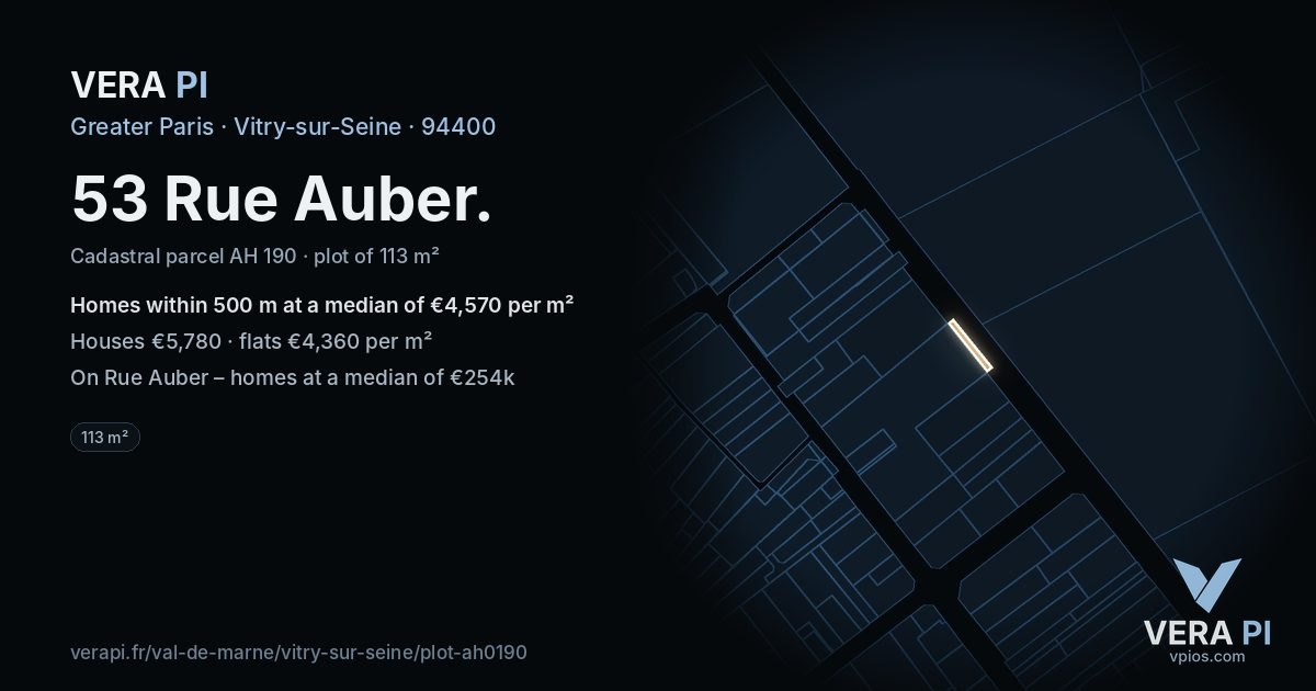 53 Rue Auber, Vitry-sur-Seine at night – the plot lit, the parcels around coloured by the prices near them