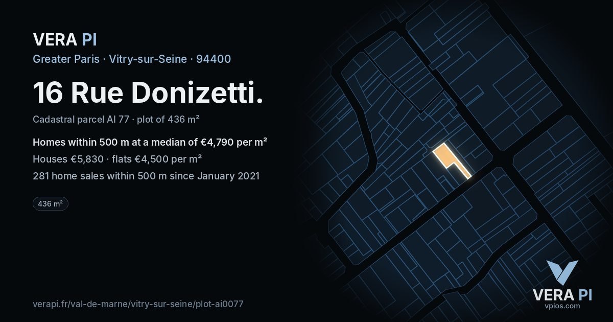 16 Rue Donizetti, Vitry-sur-Seine at night – the plot lit, the parcels around coloured by the prices near them