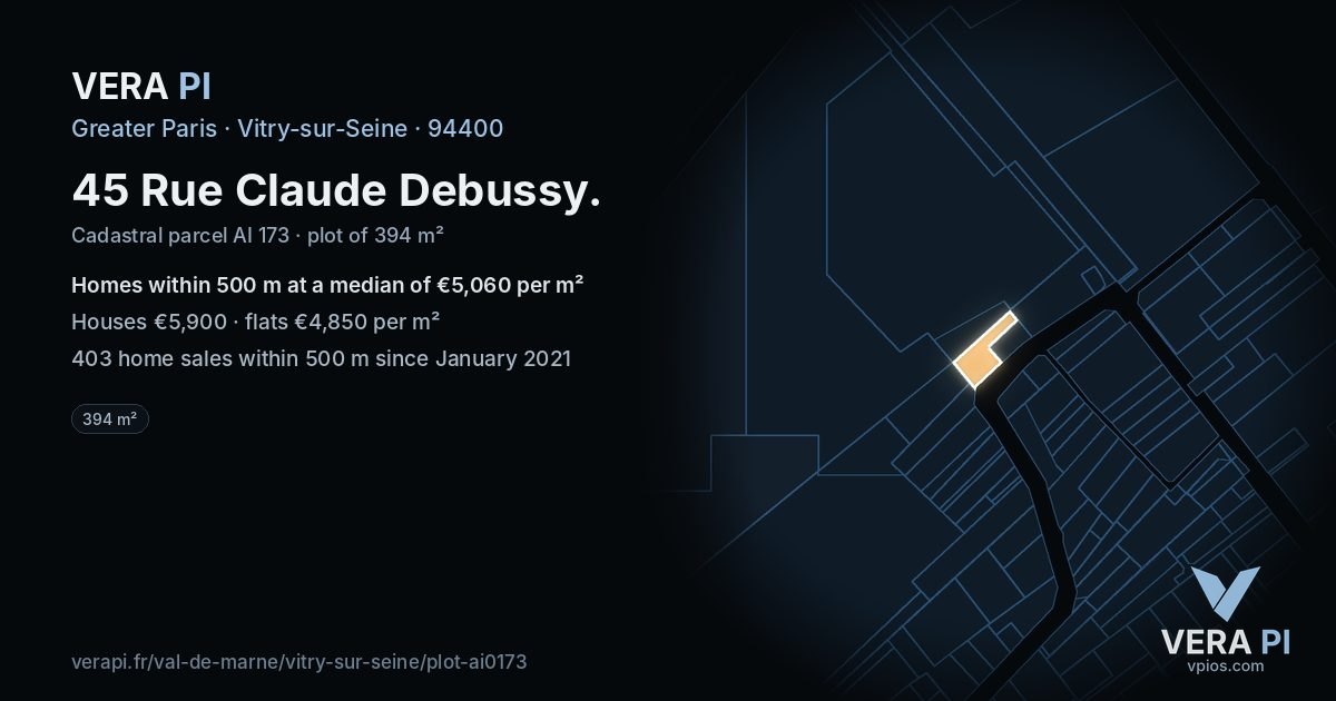 45 Rue Claude Debussy, Vitry-sur-Seine at night – the plot lit, the parcels around coloured by the prices near them