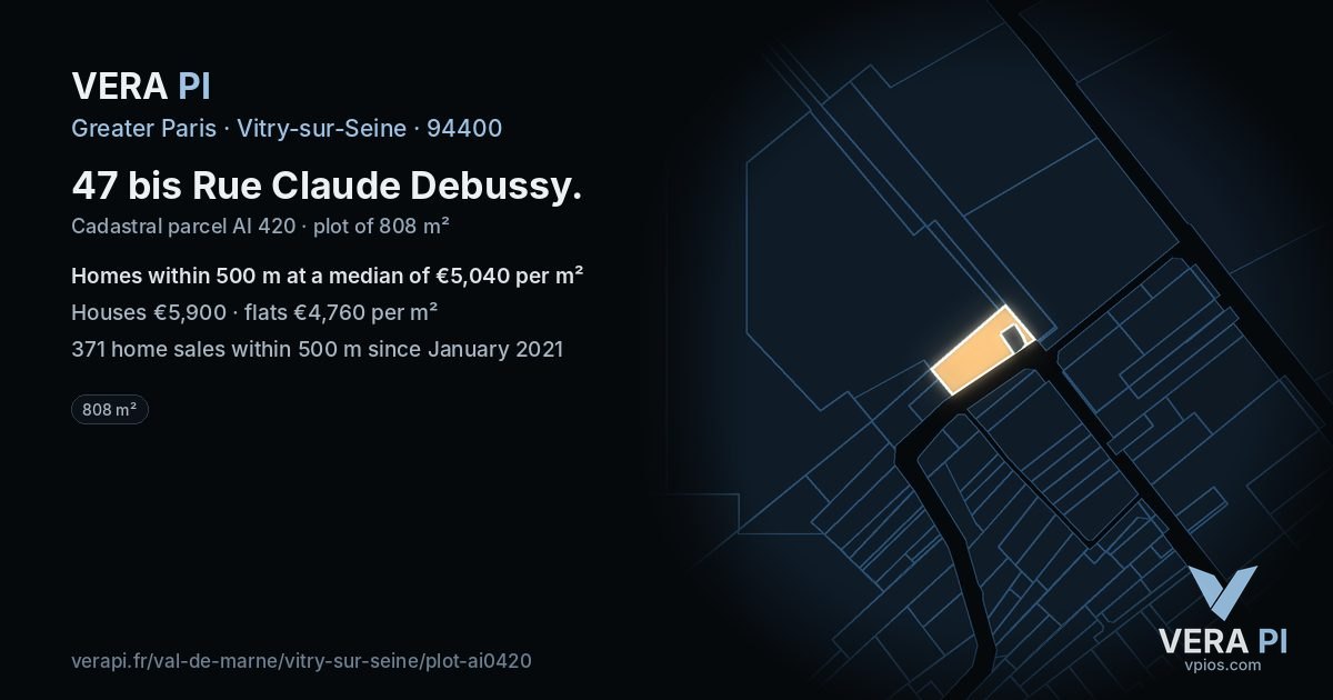 47 bis Rue Claude Debussy, Vitry-sur-Seine at night – the plot lit, the parcels around coloured by the prices near them