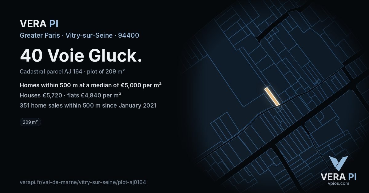40 Voie Gluck, Vitry-sur-Seine at night – the plot lit, the parcels around coloured by the prices near them