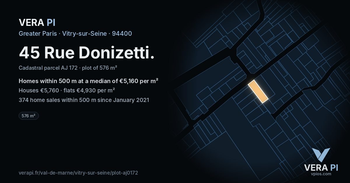 45 Rue Donizetti, Vitry-sur-Seine at night – the plot lit, the parcels around coloured by the prices near them