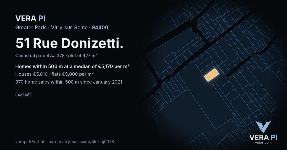 51 Rue Donizetti, Vitry-sur-Seine at night – the plot lit, the parcels around coloured by the prices near them