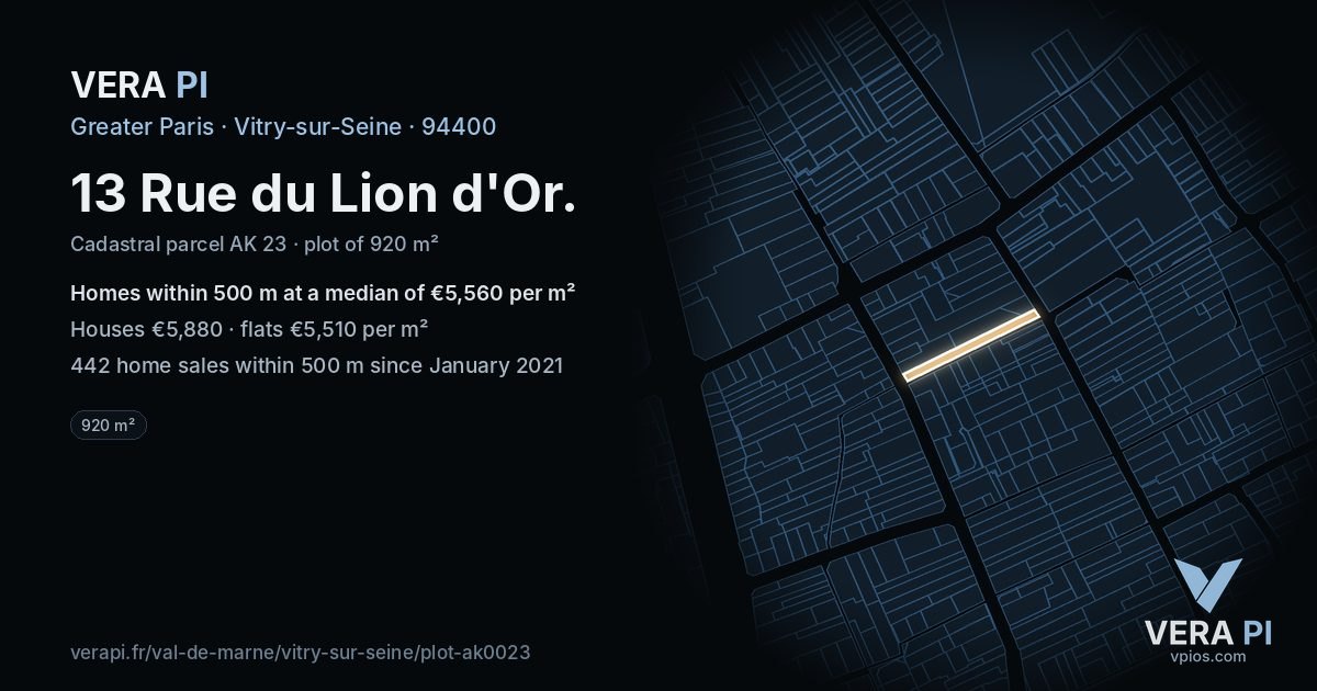 13 Rue du Lion d'Or, Vitry-sur-Seine at night – the plot lit, the parcels around coloured by the prices near them