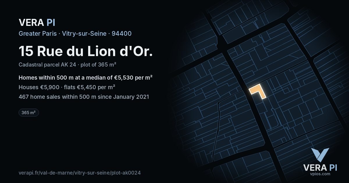15 Rue du Lion d'Or, Vitry-sur-Seine at night – the plot lit, the parcels around coloured by the prices near them