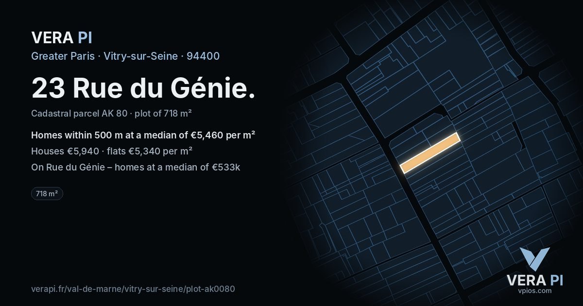 23 Rue du Génie, Vitry-sur-Seine at night – the plot lit, the parcels around coloured by the prices near them