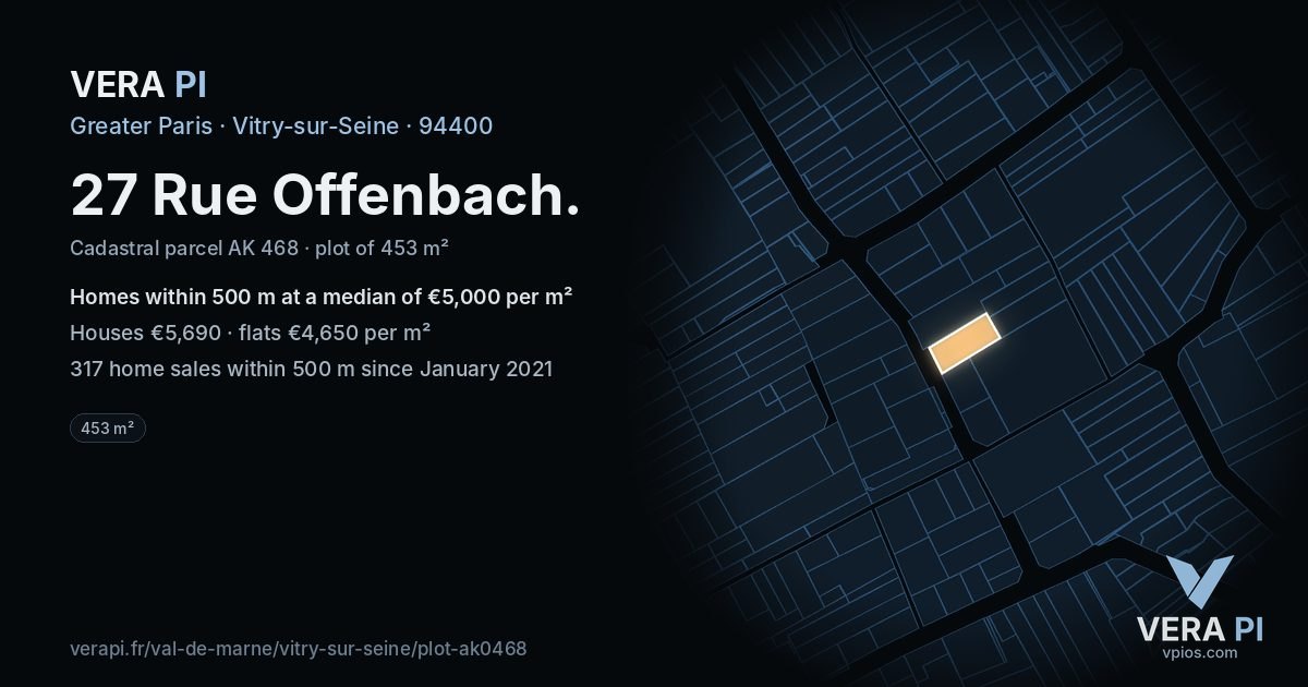 27 Rue Offenbach, Vitry-sur-Seine at night – the plot lit, the parcels around coloured by the prices near them