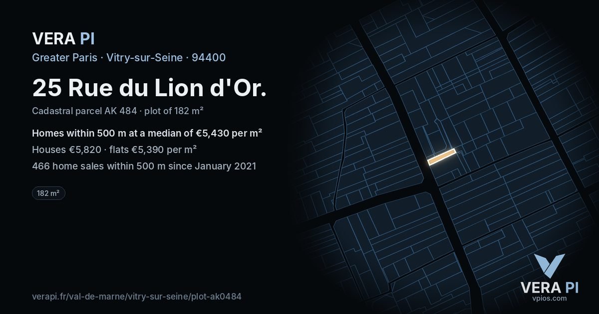 25 Rue du Lion d'Or, Vitry-sur-Seine at night – the plot lit, the parcels around coloured by the prices near them