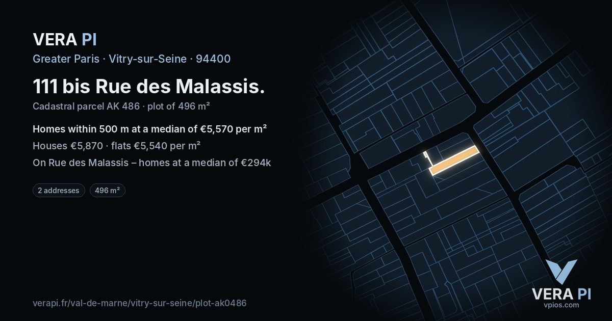 111 bis Rue des Malassis, Vitry-sur-Seine at night – the plot lit, the parcels around coloured by the prices near them