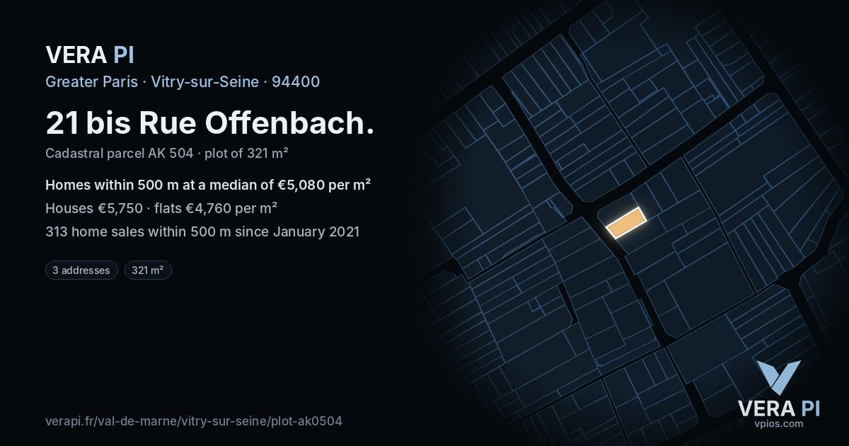 21 bis Rue Offenbach, Vitry-sur-Seine at night – the plot lit, the parcels around coloured by the prices near them