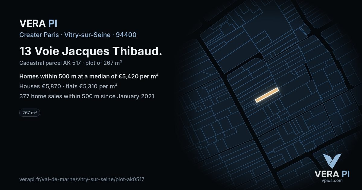 13 Voie Jacques Thibaud, Vitry-sur-Seine at night – the plot lit, the parcels around coloured by the prices near them