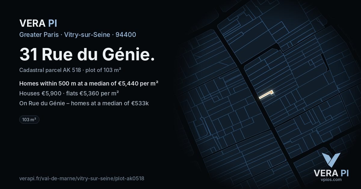 31 Rue du Génie, Vitry-sur-Seine at night – the plot lit, the parcels around coloured by the prices near them