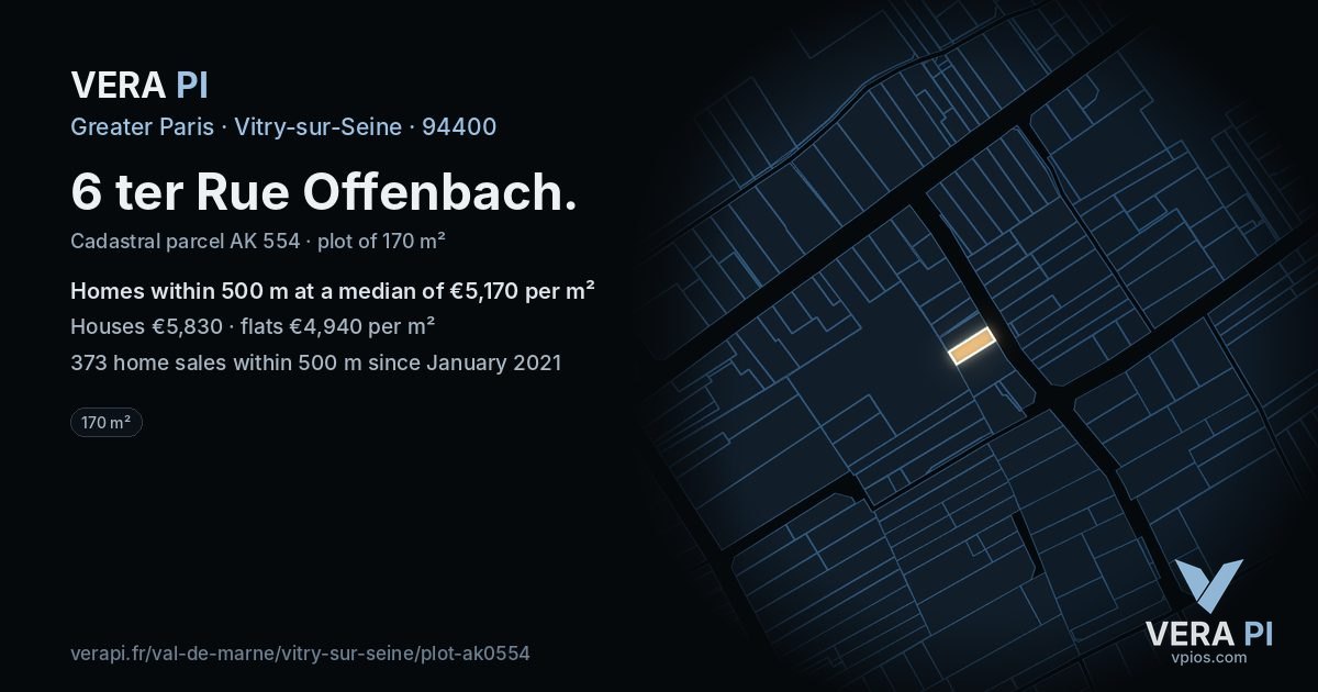 6 ter Rue Offenbach, Vitry-sur-Seine at night – the plot lit, the parcels around coloured by the prices near them