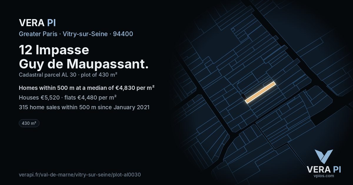 12 Impasse Guy de Maupassant, Vitry-sur-Seine at night – the plot lit, the parcels around coloured by the prices near them