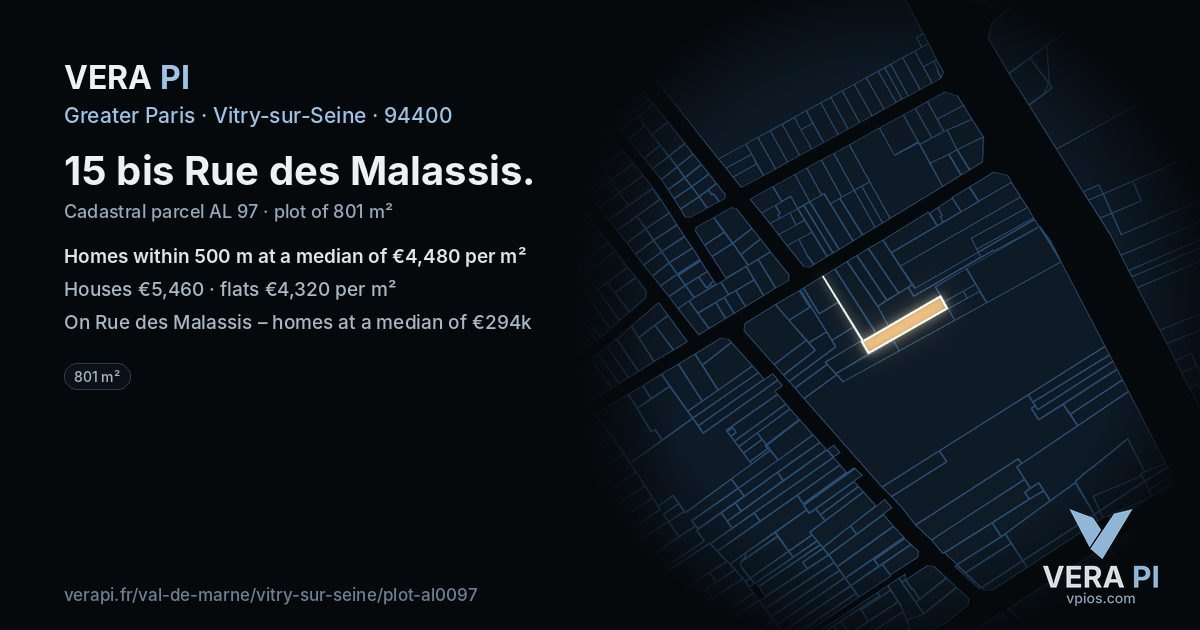 15 bis Rue des Malassis, Vitry-sur-Seine at night – the plot lit, the parcels around coloured by the prices near them