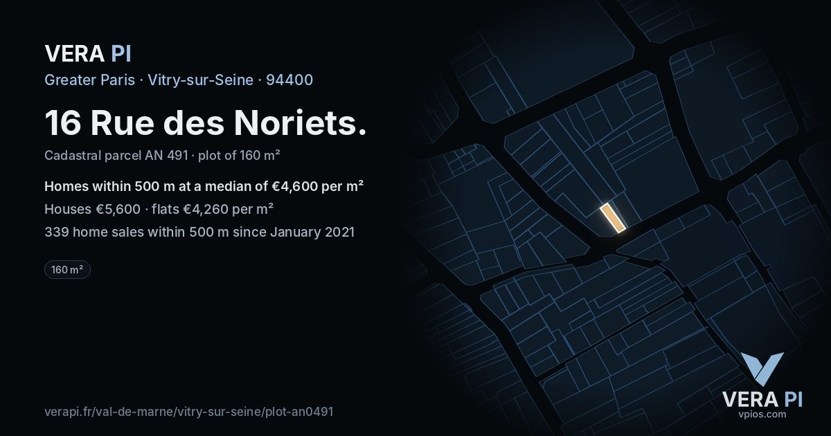 16 Rue des Noriets, Vitry-sur-Seine at night – the plot lit, the parcels around coloured by the prices near them
