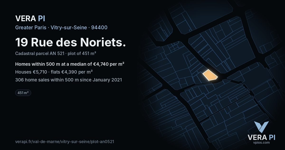 19 Rue des Noriets, Vitry-sur-Seine at night – the plot lit, the parcels around coloured by the prices near them