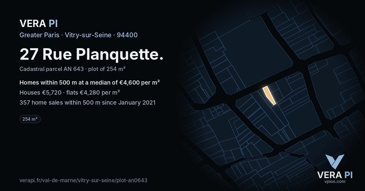 27 Rue Planquette, Vitry-sur-Seine at night – the plot lit, the parcels around coloured by the prices near them