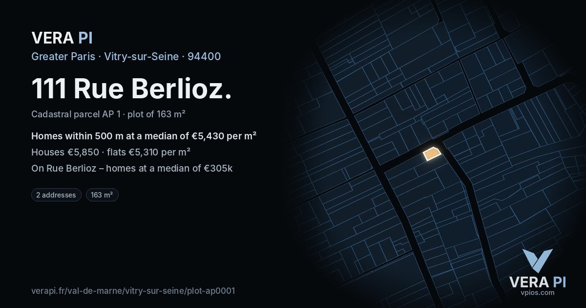 111 Rue Berlioz, Vitry-sur-Seine at night – the plot lit, the parcels around coloured by the prices near them