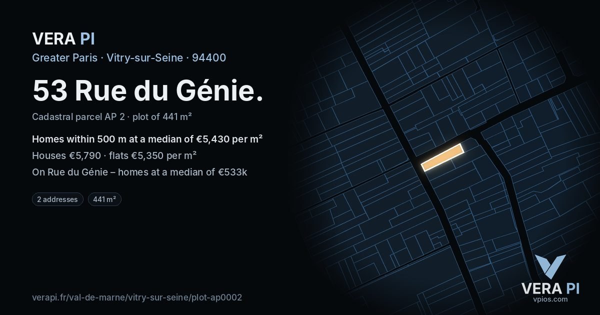 53 Rue du Génie, Vitry-sur-Seine at night – the plot lit, the parcels around coloured by the prices near them