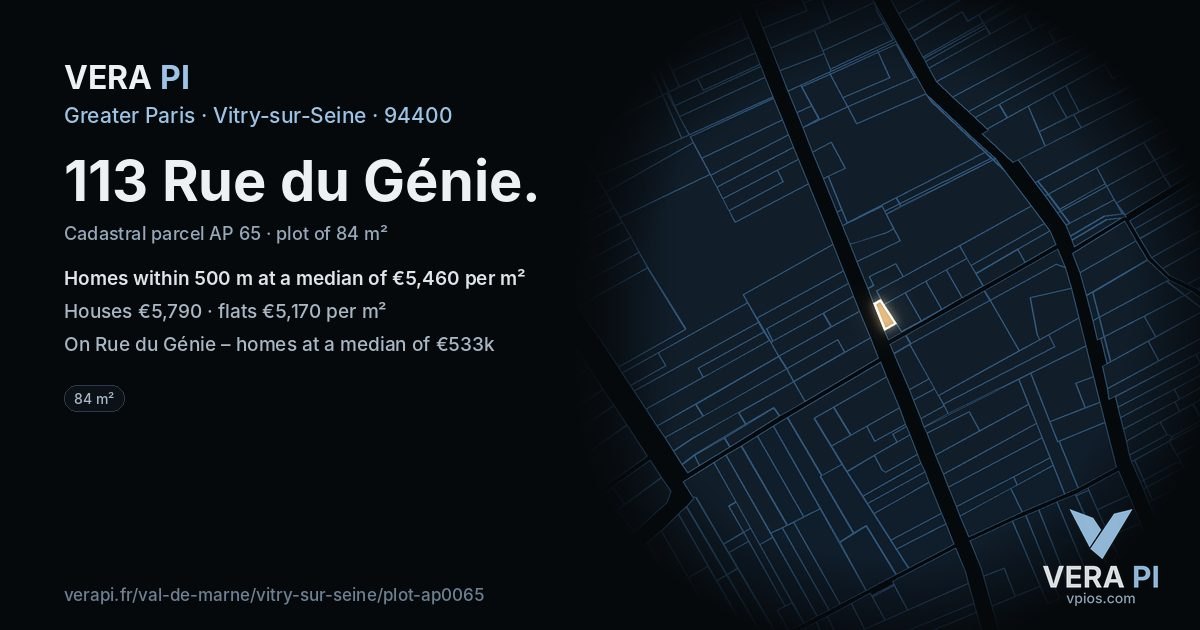 113 Rue du Génie, Vitry-sur-Seine at night – the plot lit, the parcels around coloured by the prices near them
