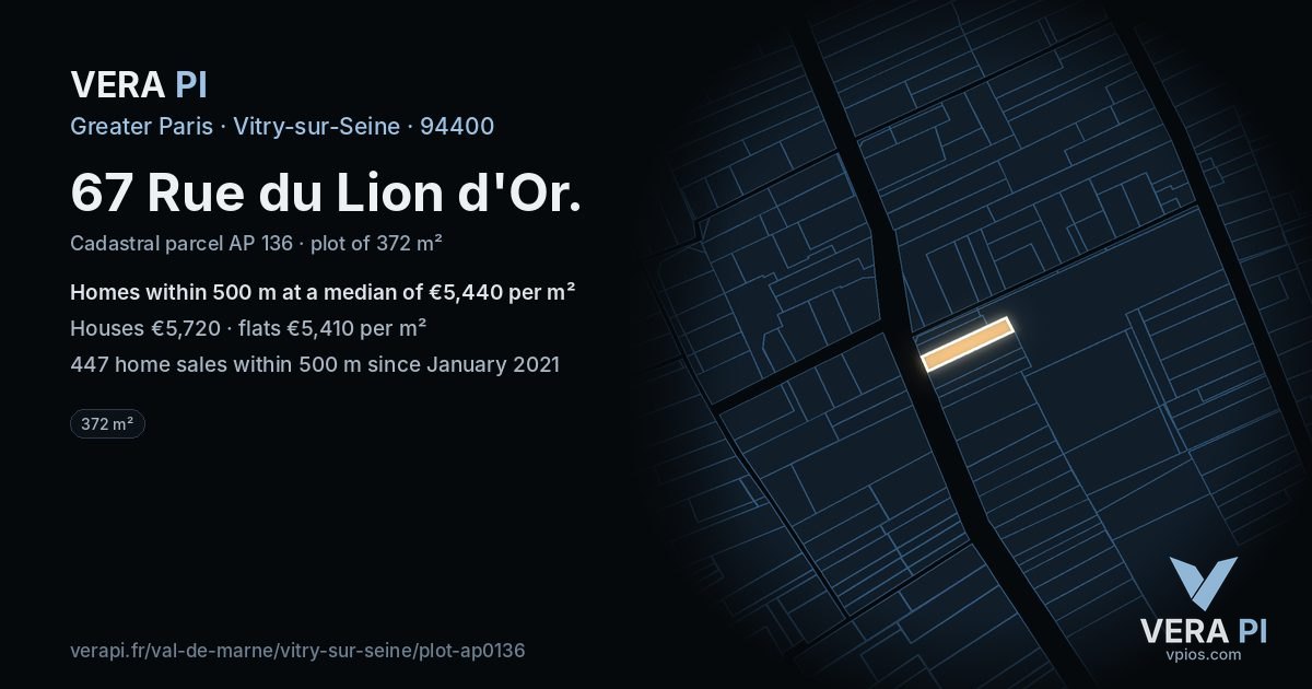 67 Rue du Lion d'Or, Vitry-sur-Seine at night – the plot lit, the parcels around coloured by the prices near them