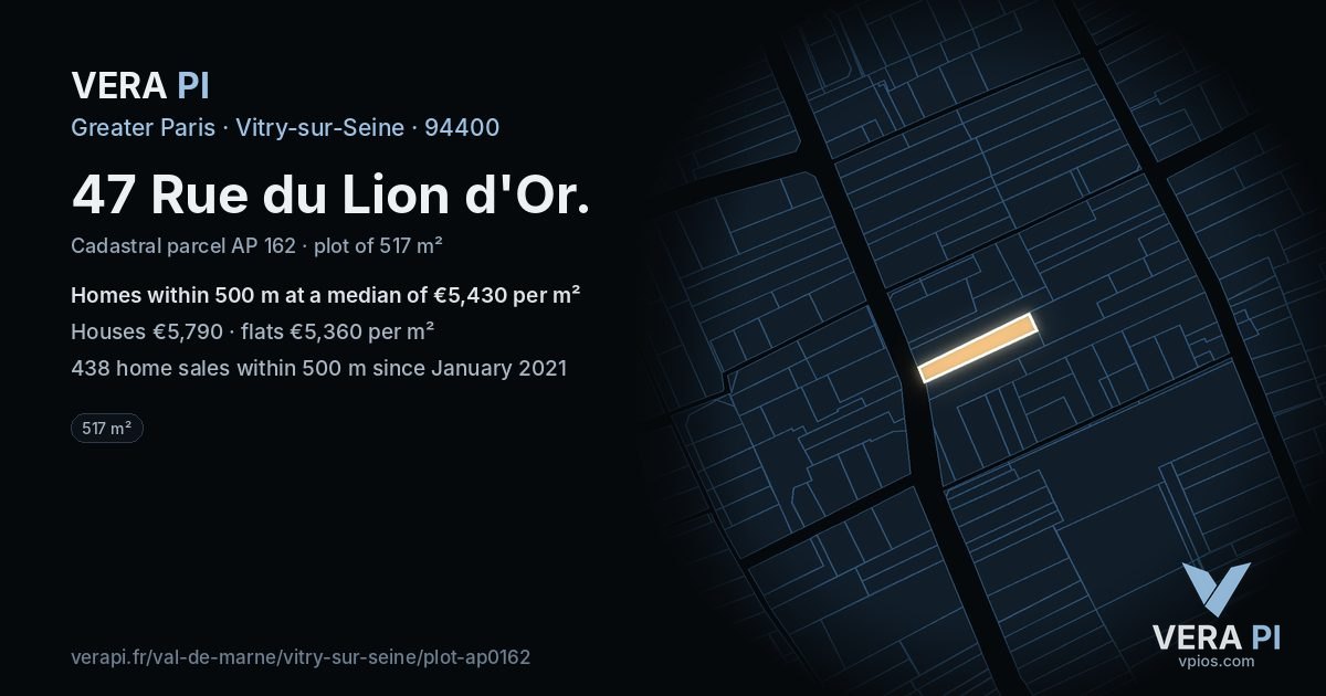 47 Rue du Lion d'Or, Vitry-sur-Seine at night – the plot lit, the parcels around coloured by the prices near them