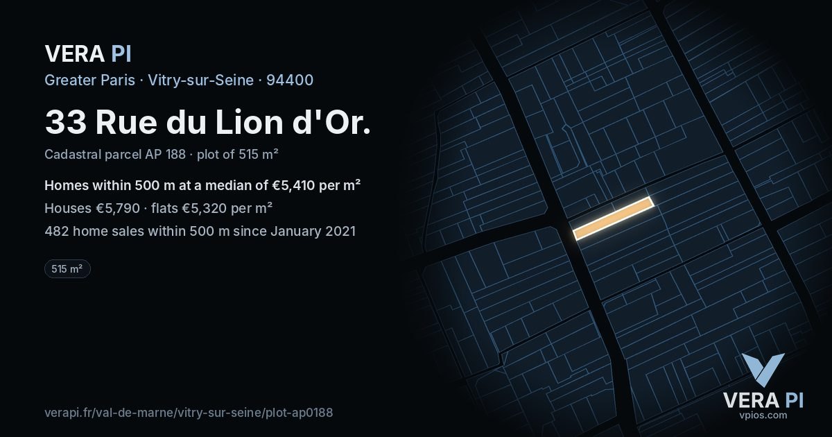 33 Rue du Lion d'Or, Vitry-sur-Seine at night – the plot lit, the parcels around coloured by the prices near them