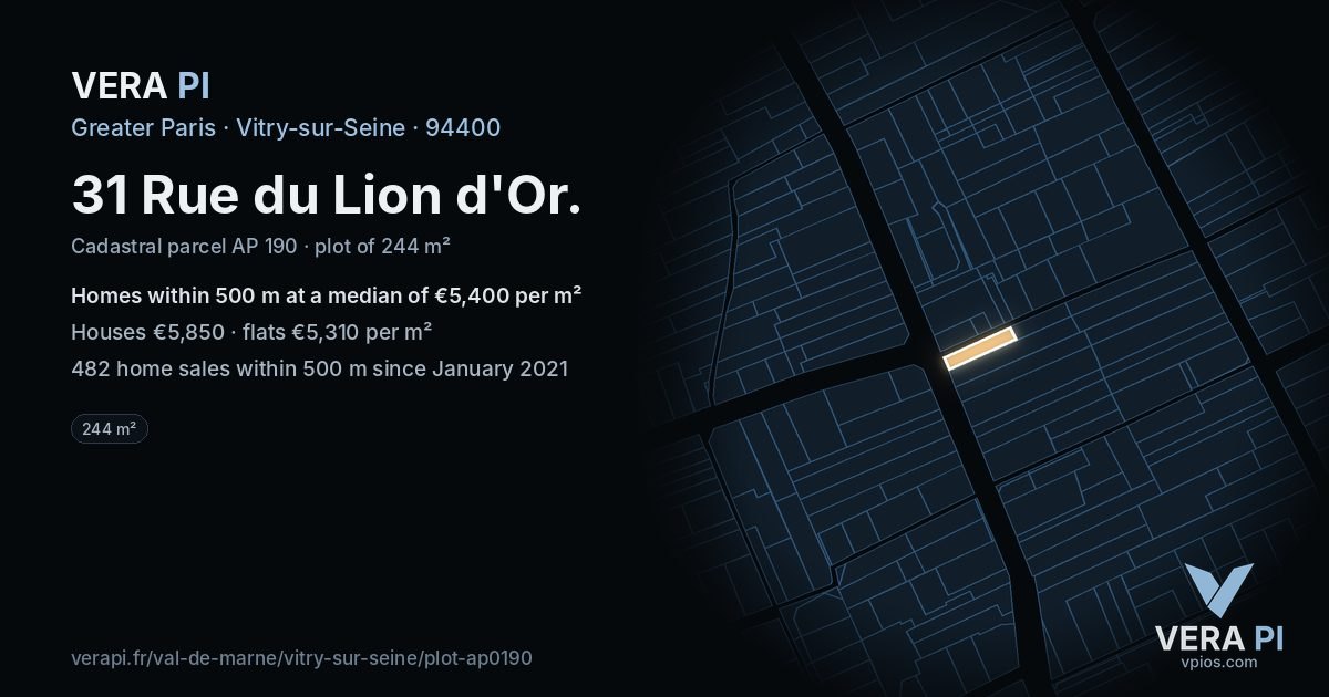 31 Rue du Lion d'Or, Vitry-sur-Seine at night – the plot lit, the parcels around coloured by the prices near them