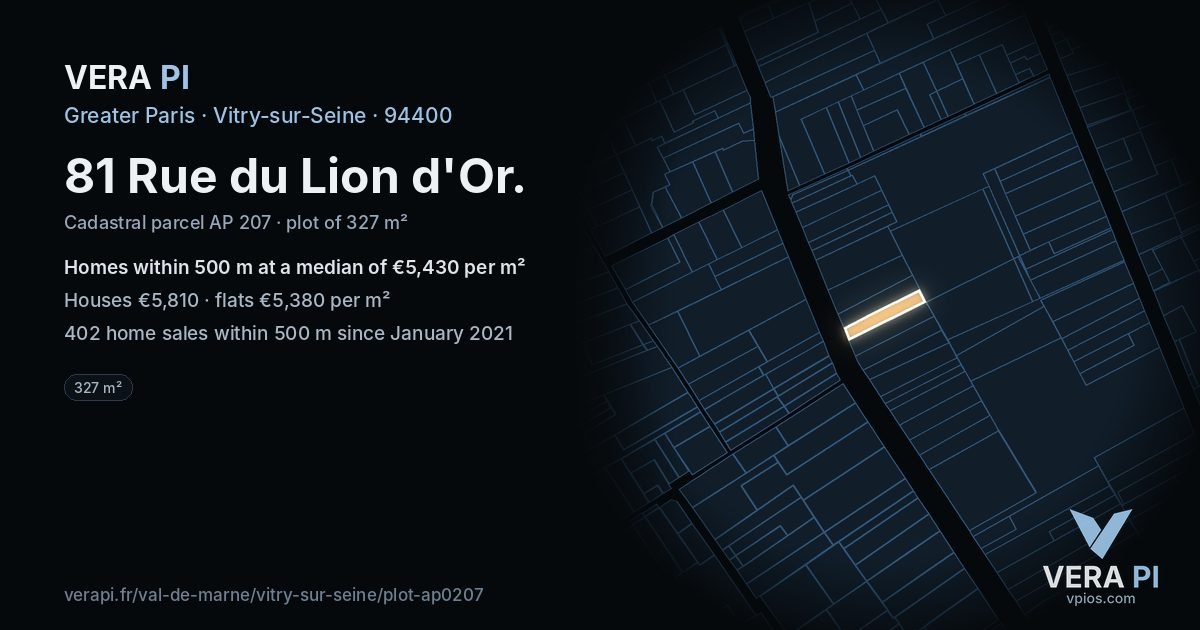81 Rue du Lion d'Or, Vitry-sur-Seine at night – the plot lit, the parcels around coloured by the prices near them