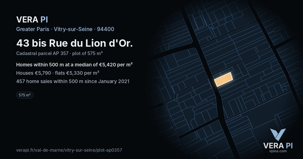 43 bis Rue du Lion d'Or, Vitry-sur-Seine at night – the plot lit, the parcels around coloured by the prices near them