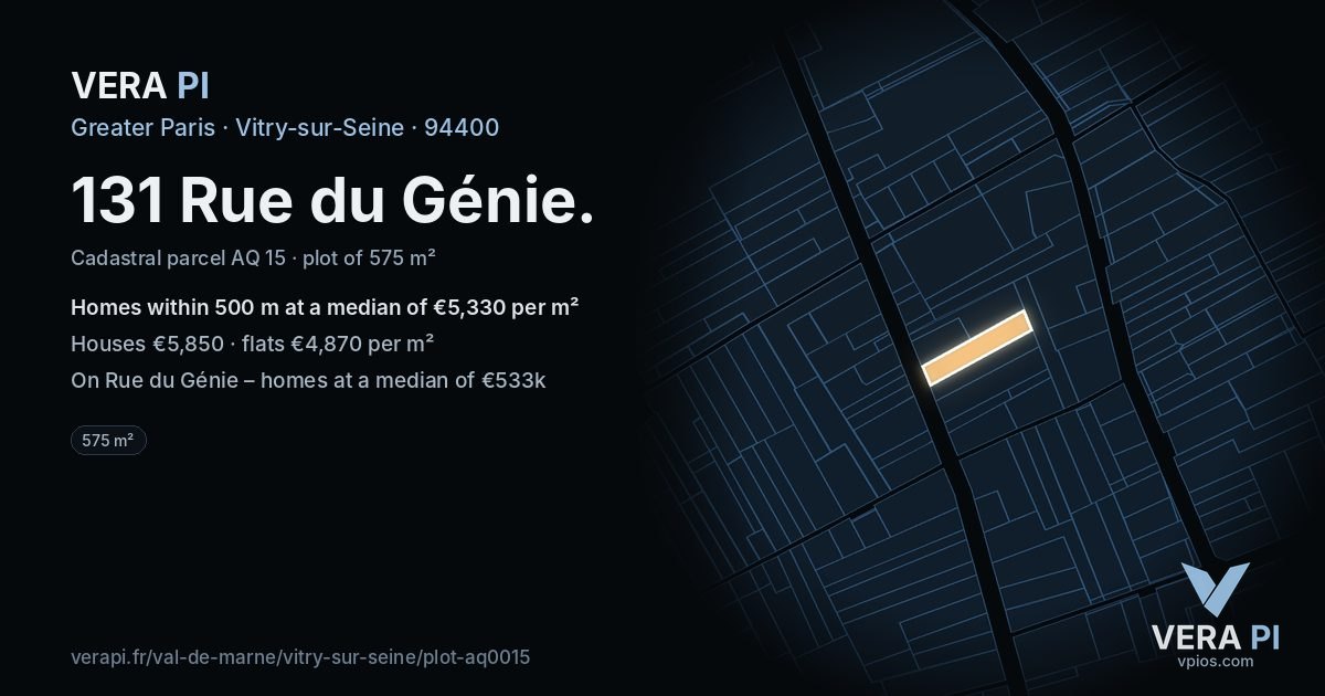 131 Rue du Génie, Vitry-sur-Seine at night – the plot lit, the parcels around coloured by the prices near them