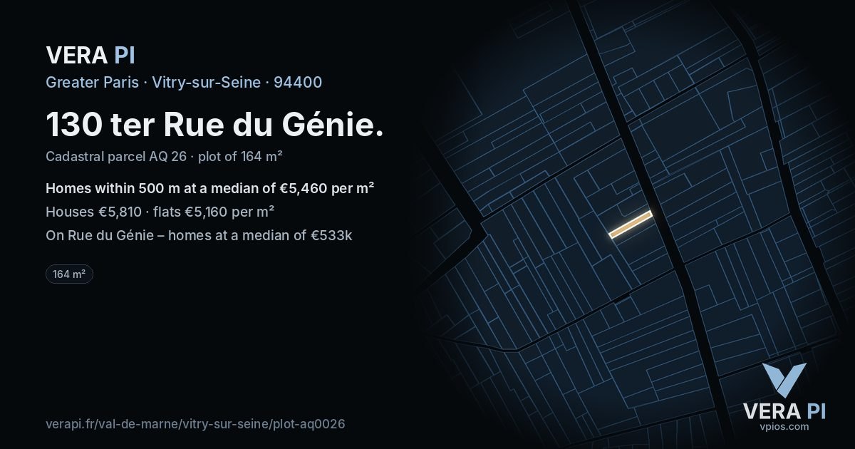 130 ter Rue du Génie, Vitry-sur-Seine at night – the plot lit, the parcels around coloured by the prices near them