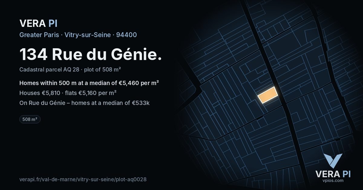 134 Rue du Génie, Vitry-sur-Seine at night – the plot lit, the parcels around coloured by the prices near them