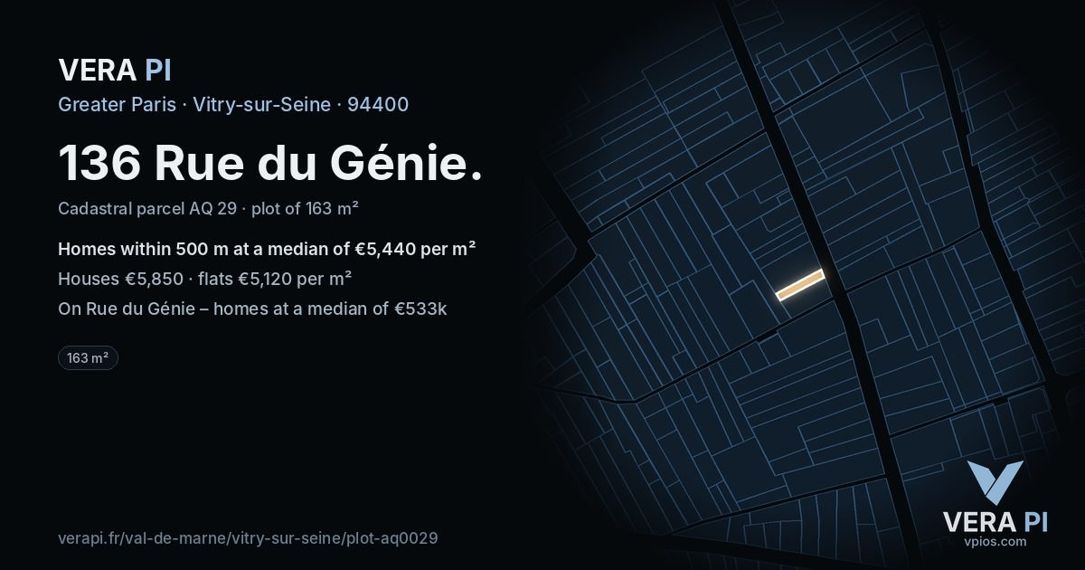 136 Rue du Génie, Vitry-sur-Seine at night – the plot lit, the parcels around coloured by the prices near them