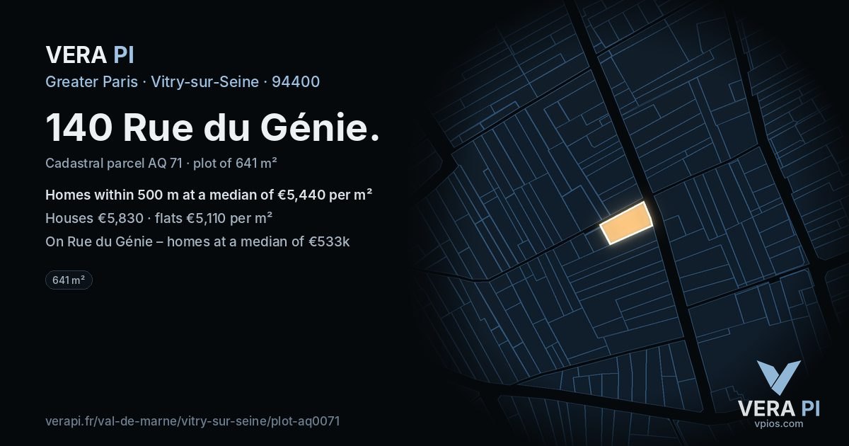 140 Rue du Génie, Vitry-sur-Seine at night – the plot lit, the parcels around coloured by the prices near them