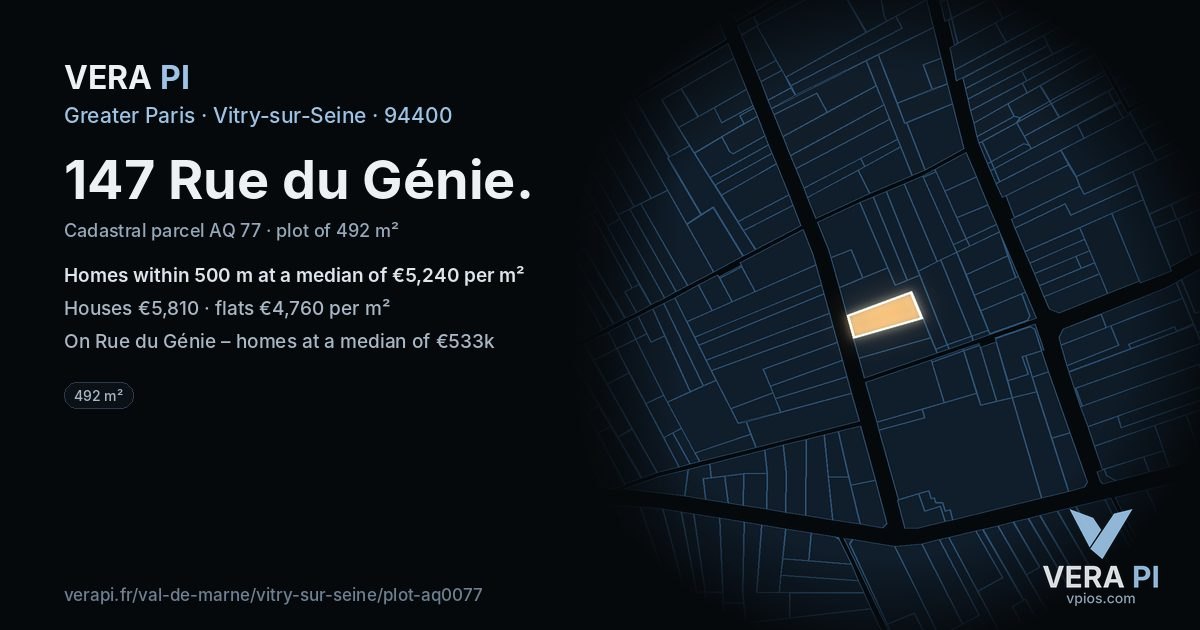 147 Rue du Génie, Vitry-sur-Seine at night – the plot lit, the parcels around coloured by the prices near them