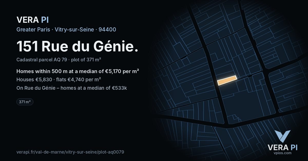 151 Rue du Génie, Vitry-sur-Seine at night – the plot lit, the parcels around coloured by the prices near them