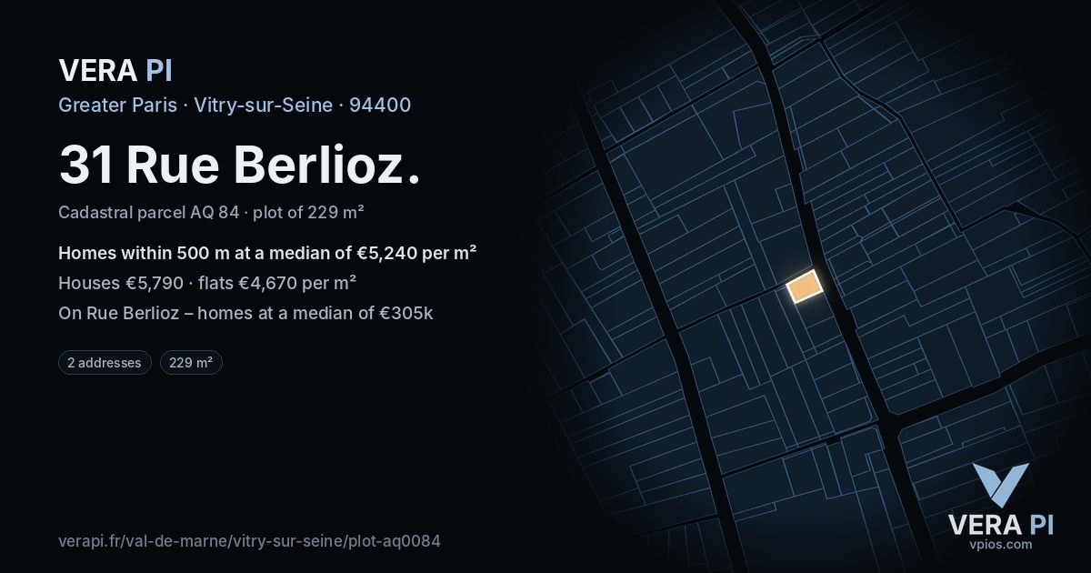 31 Rue Berlioz, Vitry-sur-Seine at night – the plot lit, the parcels around coloured by the prices near them