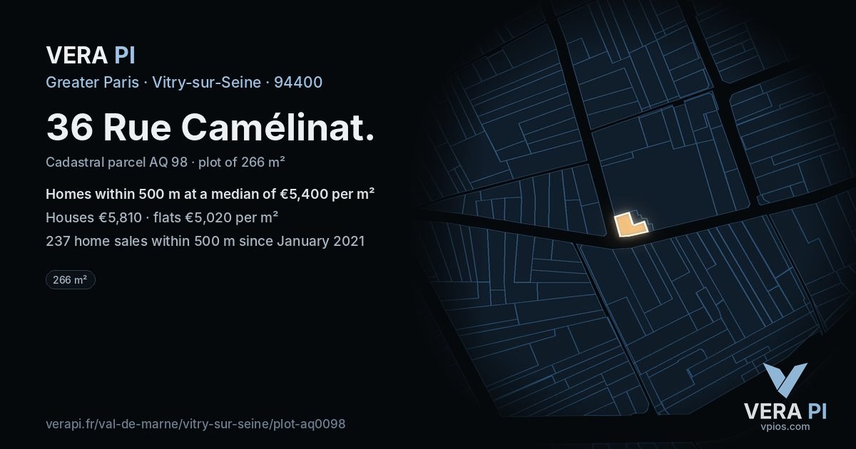 36 Rue Camélinat, Vitry-sur-Seine at night – the plot lit, the parcels around coloured by the prices near them