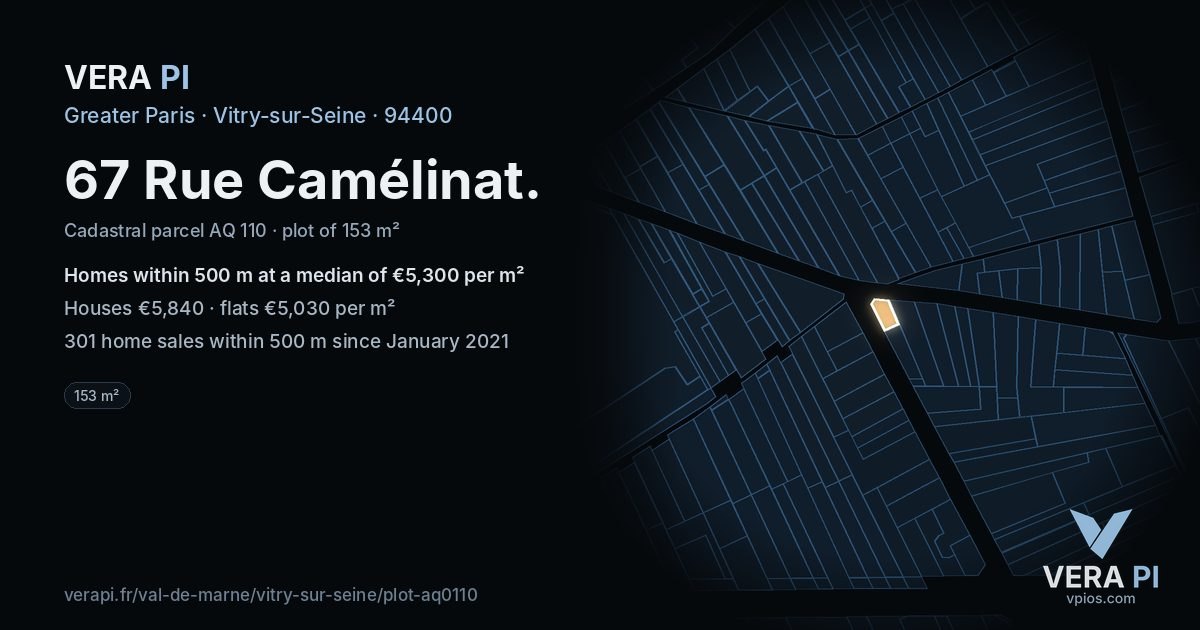 67 Rue Camélinat, Vitry-sur-Seine at night – the plot lit, the parcels around coloured by the prices near them