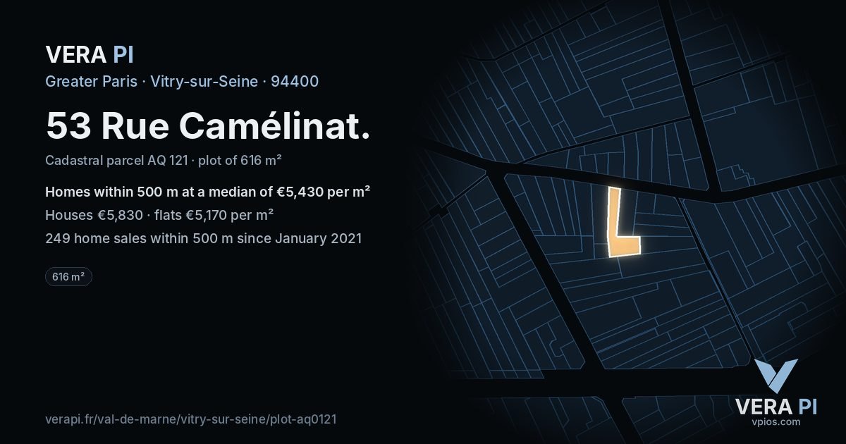 53 Rue Camélinat, Vitry-sur-Seine at night – the plot lit, the parcels around coloured by the prices near them
