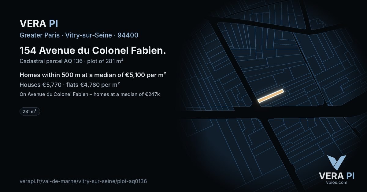 154 Avenue du Colonel Fabien, Vitry-sur-Seine at night – the plot lit, the parcels around coloured by the prices near them