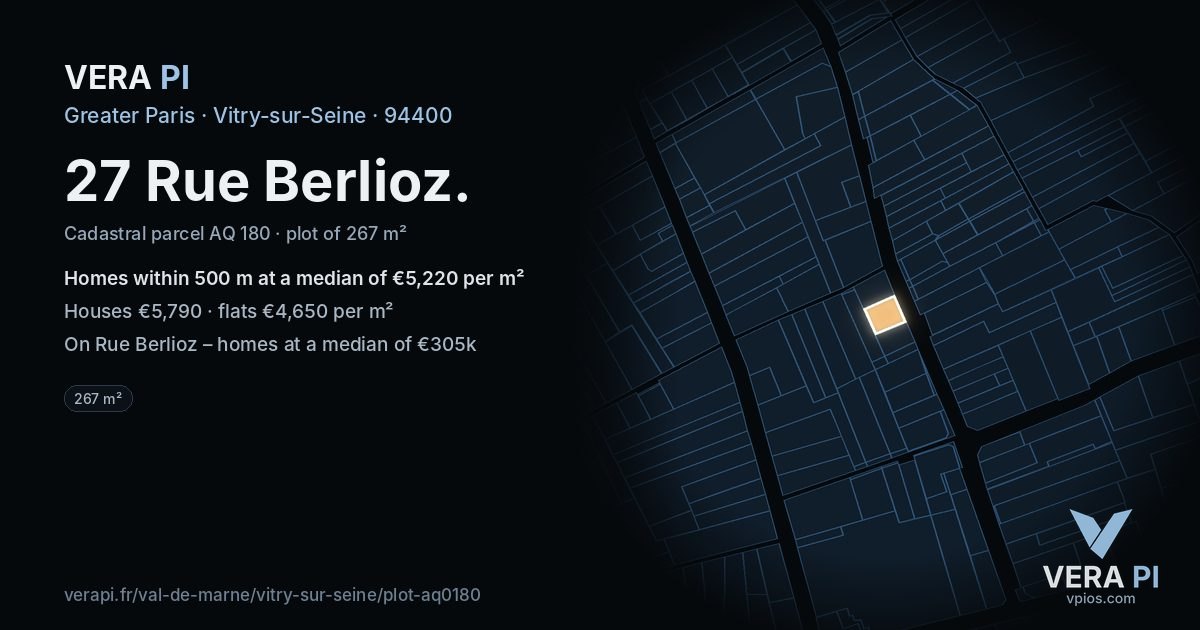 27 Rue Berlioz, Vitry-sur-Seine at night – the plot lit, the parcels around coloured by the prices near them
