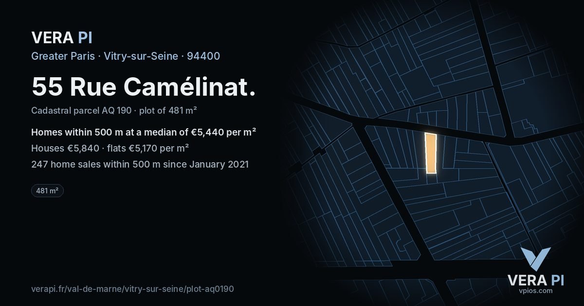55 Rue Camélinat, Vitry-sur-Seine at night – the plot lit, the parcels around coloured by the prices near them