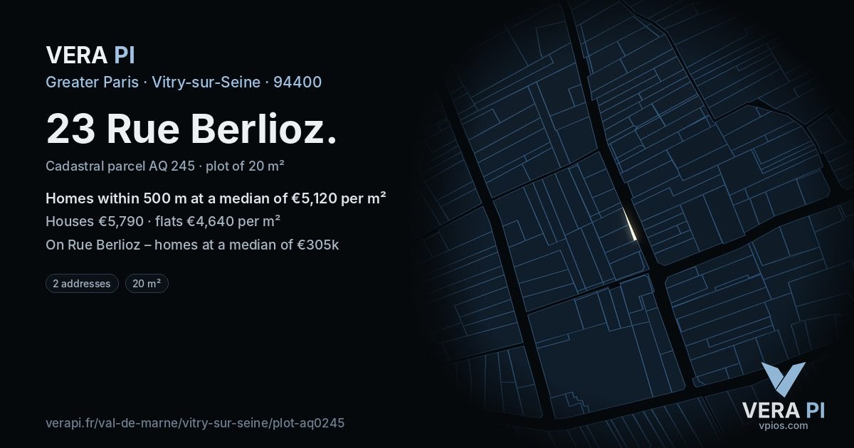 23 Rue Berlioz, Vitry-sur-Seine at night – the plot lit, the parcels around coloured by the prices near them