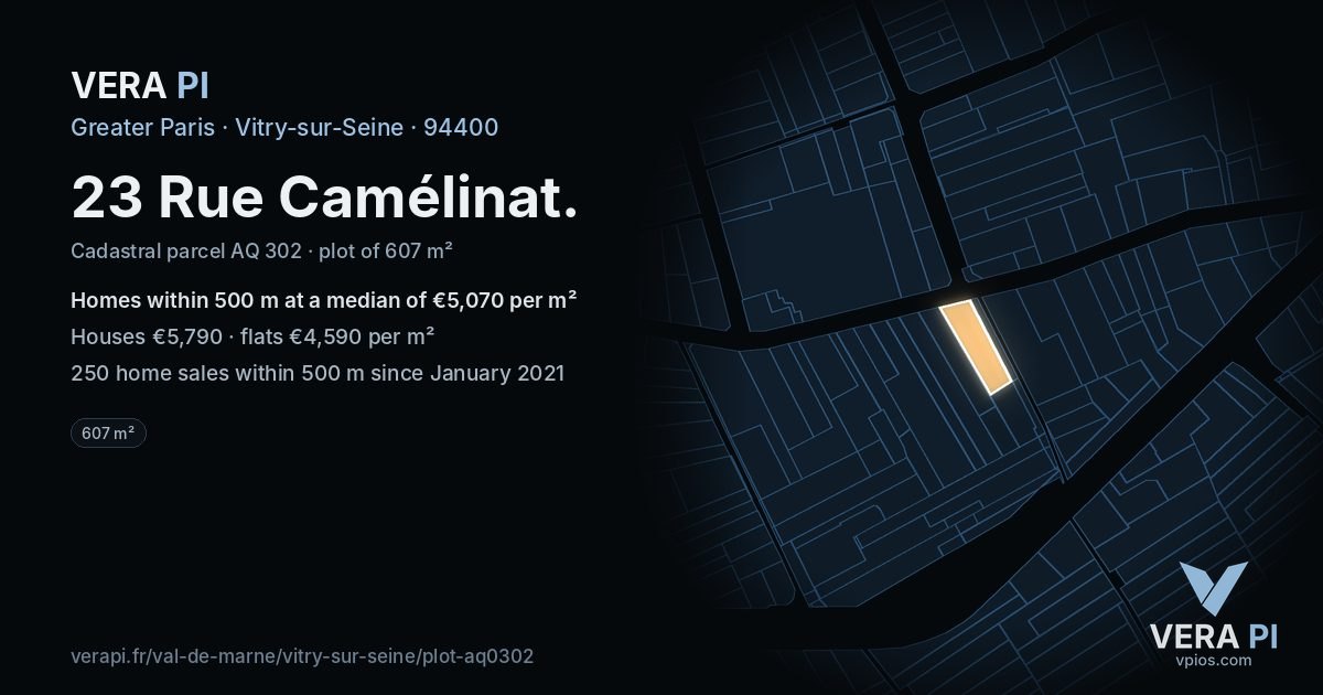 23 Rue Camélinat, Vitry-sur-Seine at night – the plot lit, the parcels around coloured by the prices near them