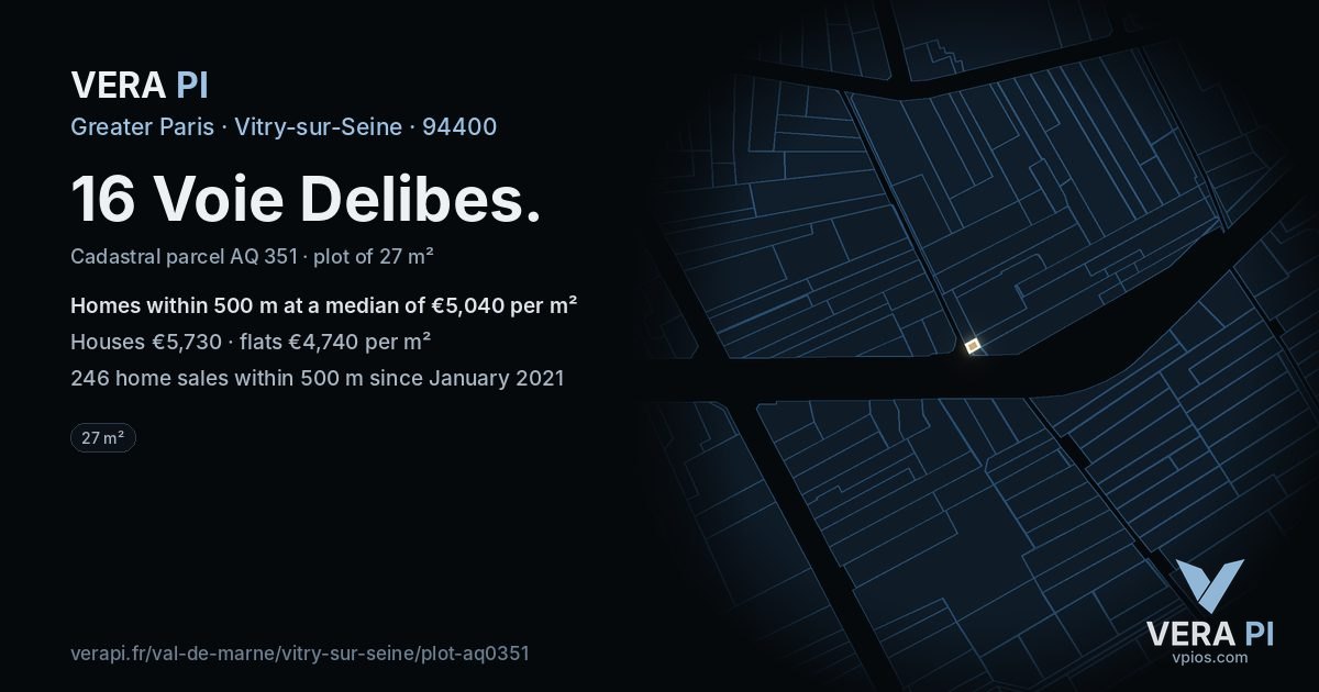 16 Voie Delibes, Vitry-sur-Seine at night – the plot lit, the parcels around coloured by the prices near them